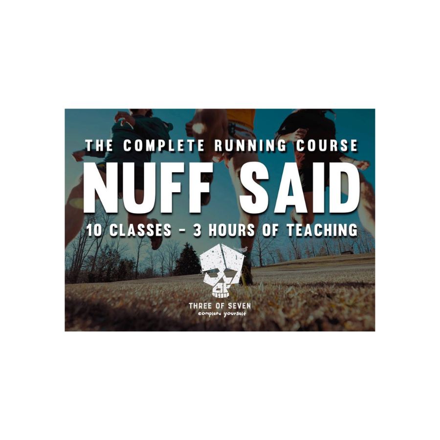 Nuff Said Running Course