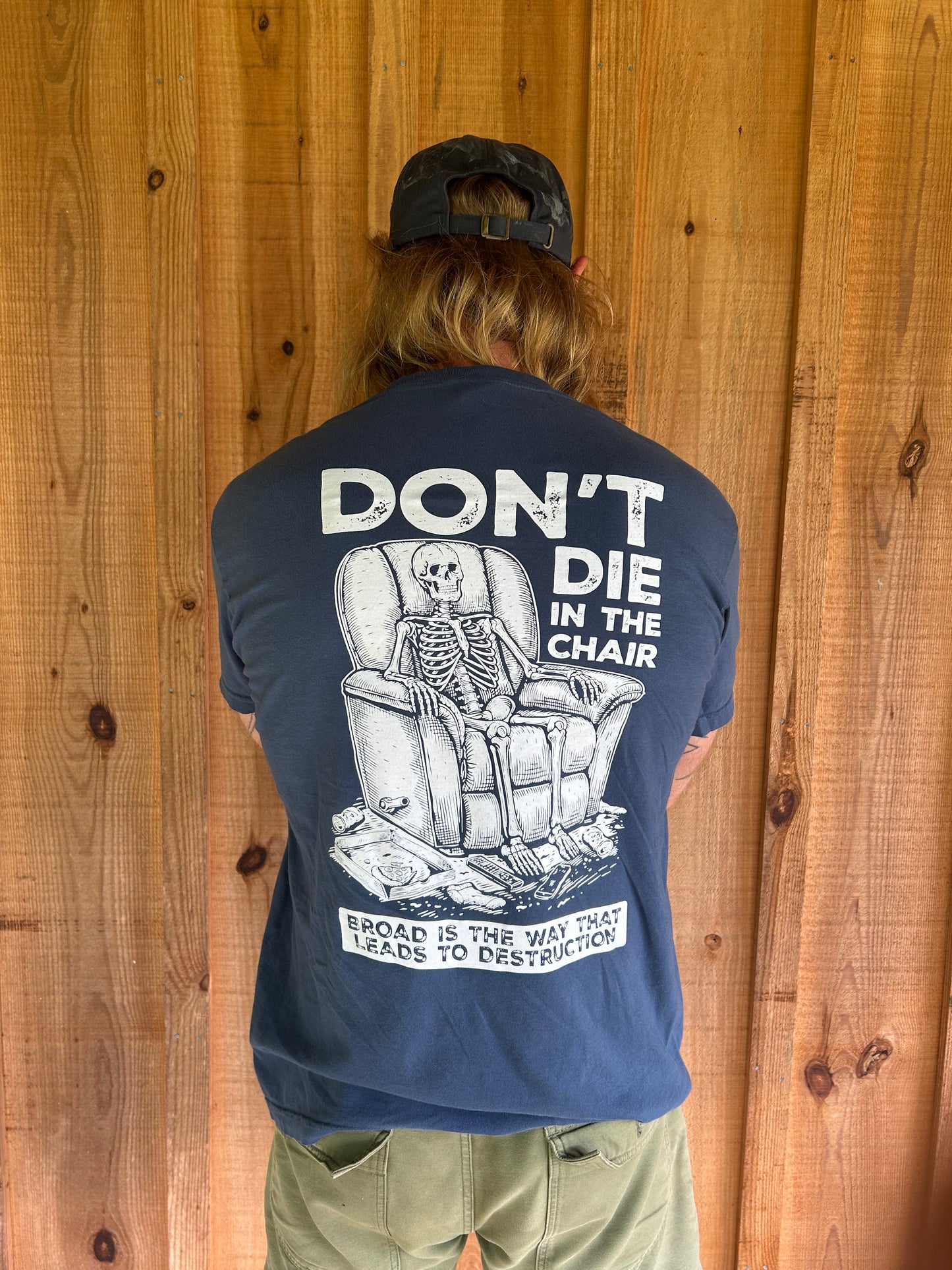Blue Don't Die In The Chair T-Shirt